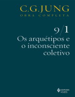Vol. 9.1 - Os Arquetipos e o Inconsciente Coletivo - CG Jung (1).pdf